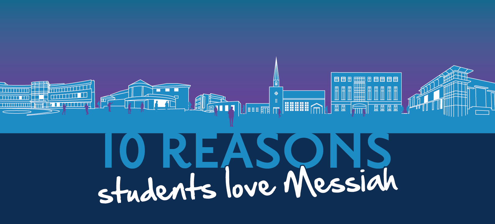 10 Reasons Students Love Messiah