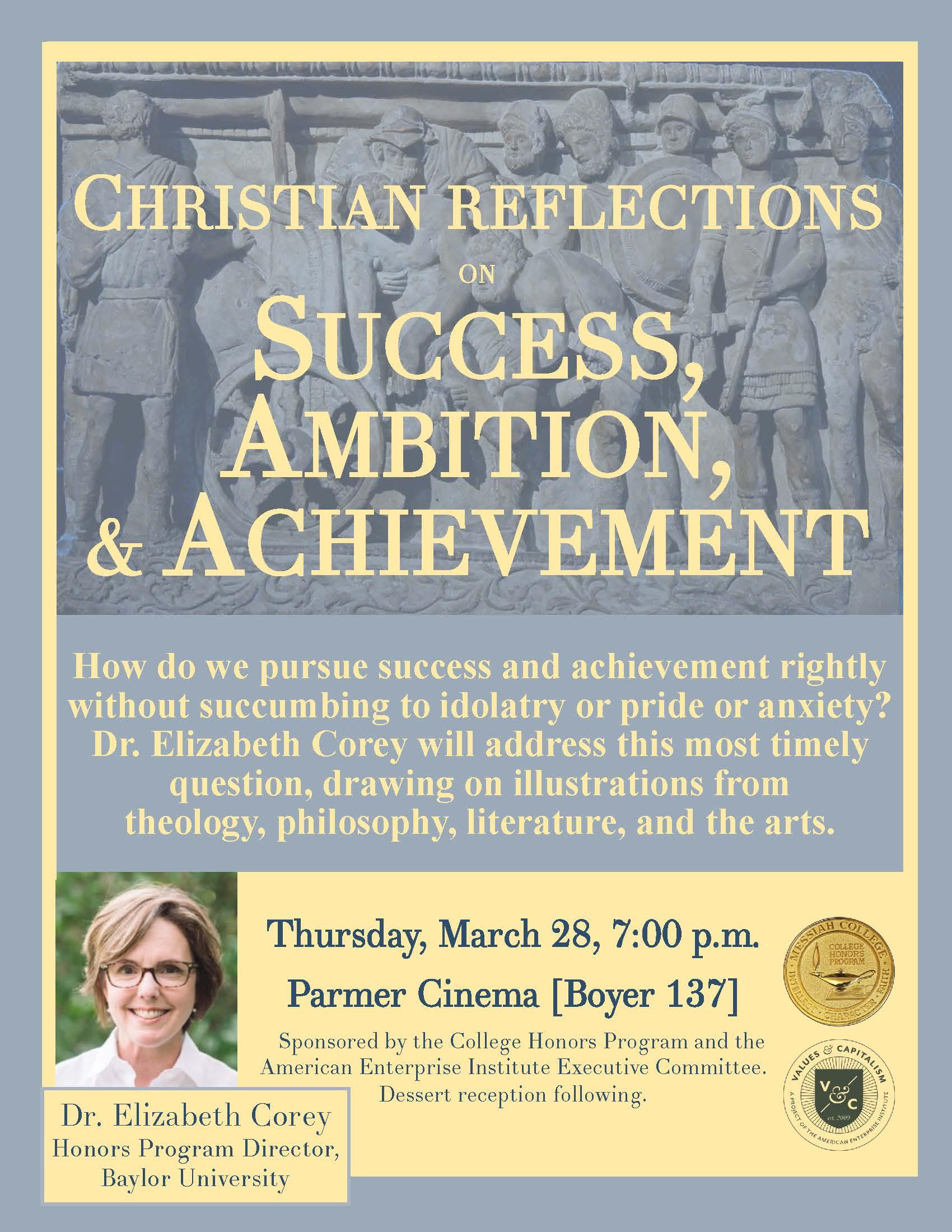 Lecture on "Christian Reflections on Success, Ambition, and Achievement"