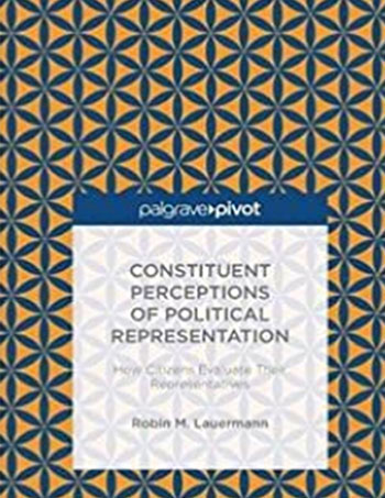 Perspective of Political Representation: How Citizens Evaluate Their Representatives (Palgrave MacMillan, 2014)